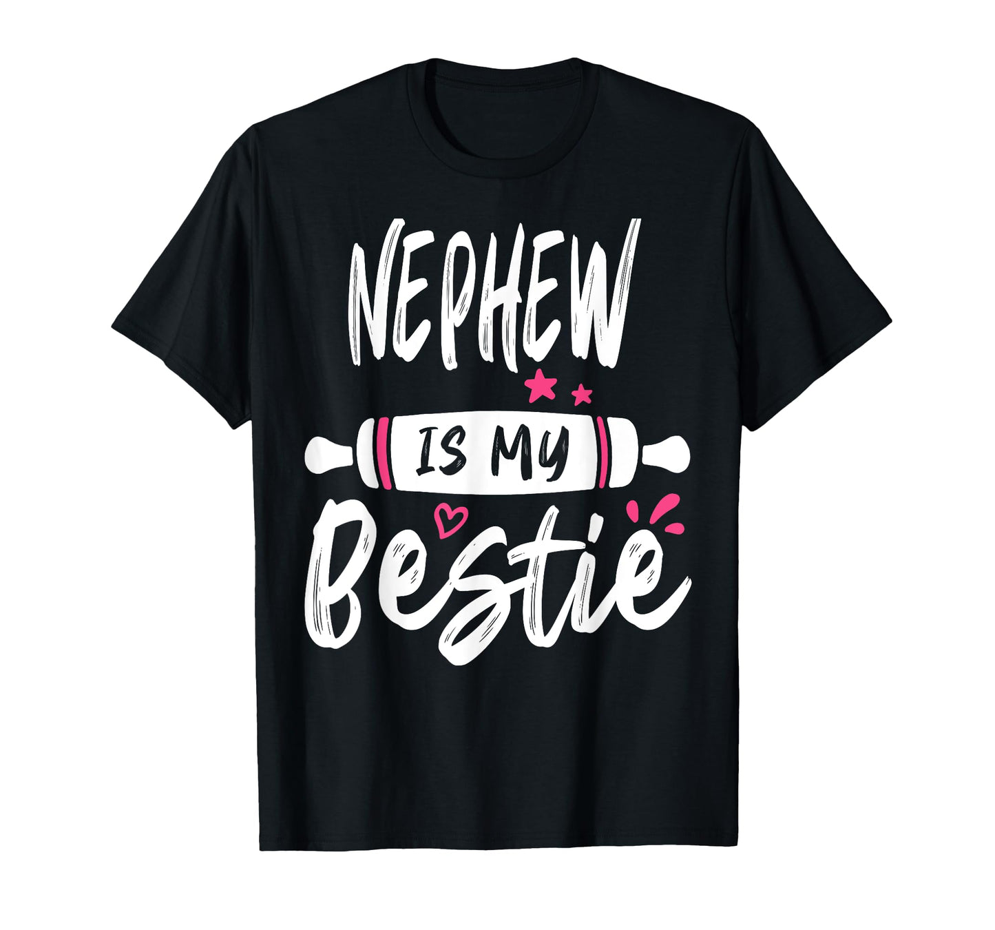 NEPHEW Is My Bestie My Favorite Family Party T-Shirt