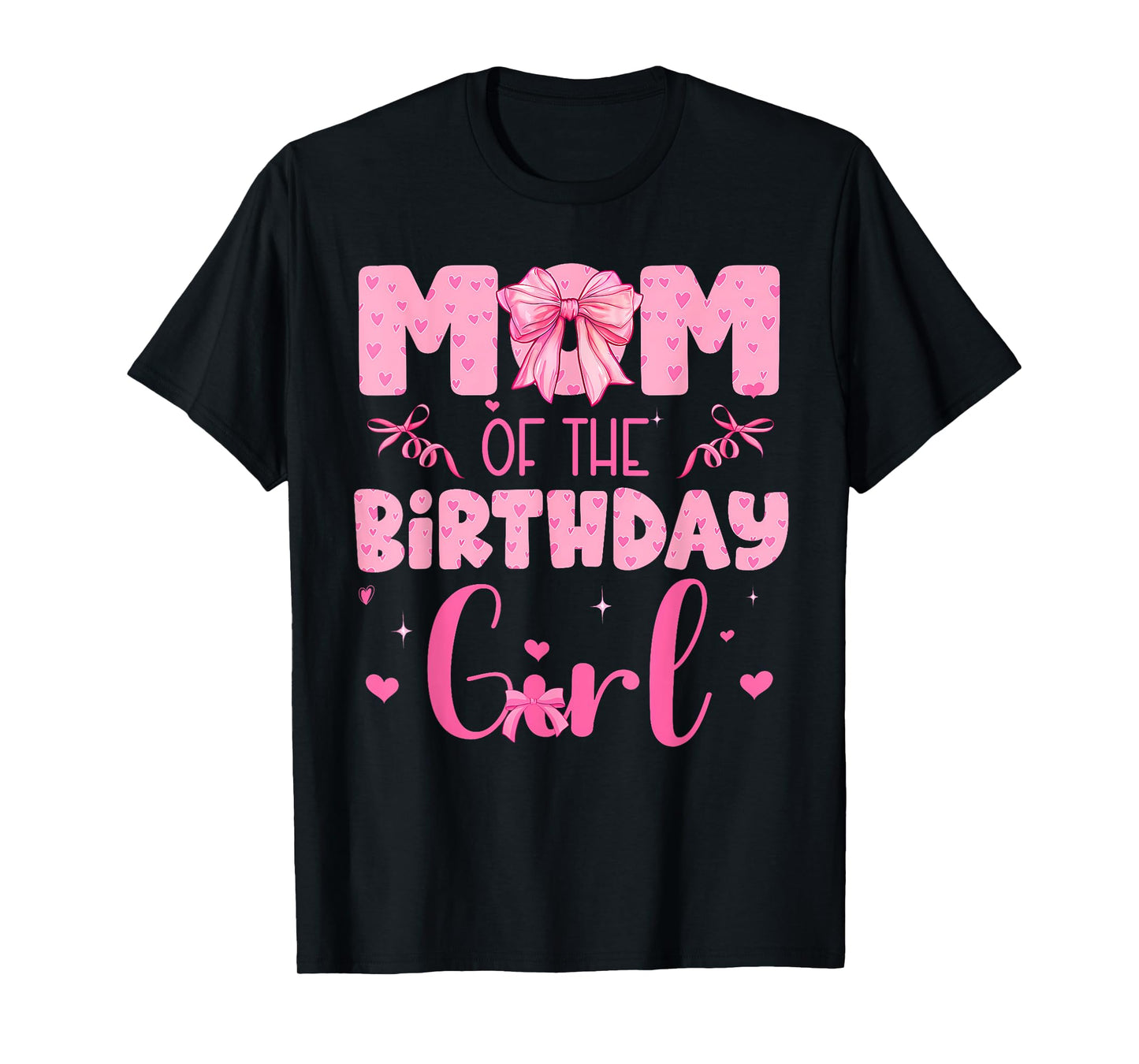 Mom Of The Birthday Girl Family Pink Coquette Bow T-Shirt