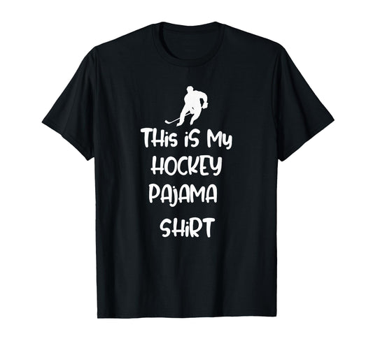 This is My Hockey Pajama Shirt Teen Adult Novelty Tshirt T-Shirt