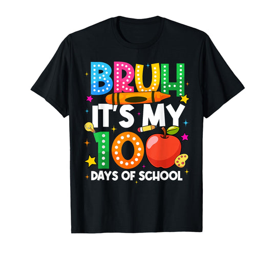 100 Days of School Bruh Its My 100 Days Funny Boys Kids T-Shirt