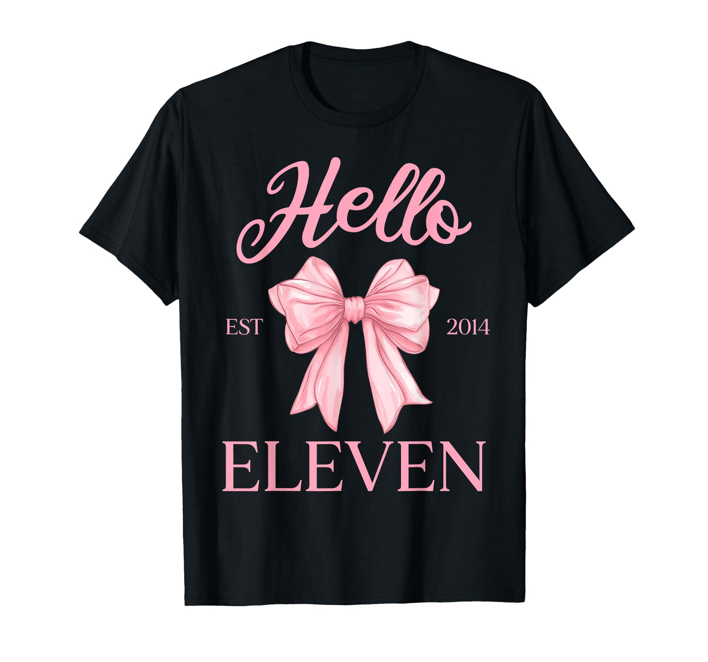 11th Birthday Girl Cute Coquette Bow Hello Eleven Est 2014 T-Shirt