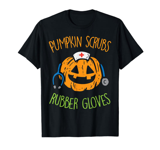 Pumpkin Scrubs Rubber Gloves Halloween Costume Nursing Nurse T-Shirt