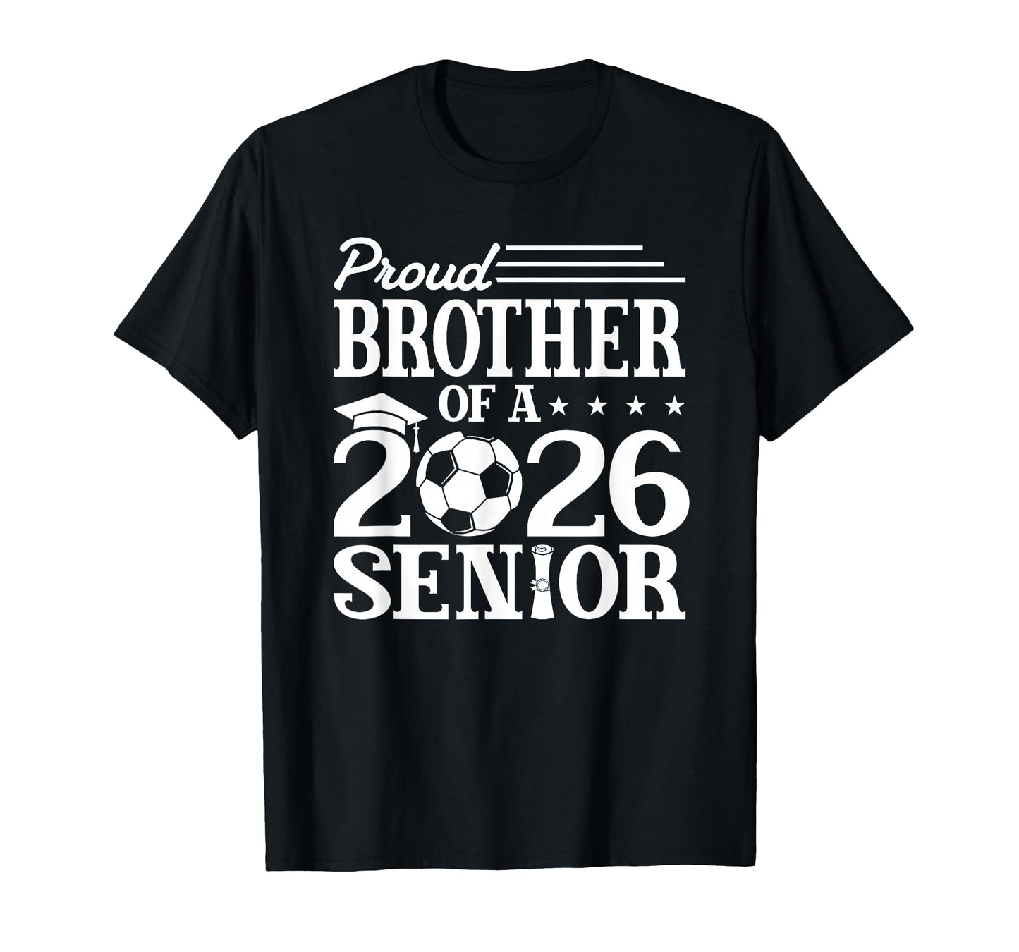 Proud Brother of A 2026 Senior Soccer Graduate T-Shirt