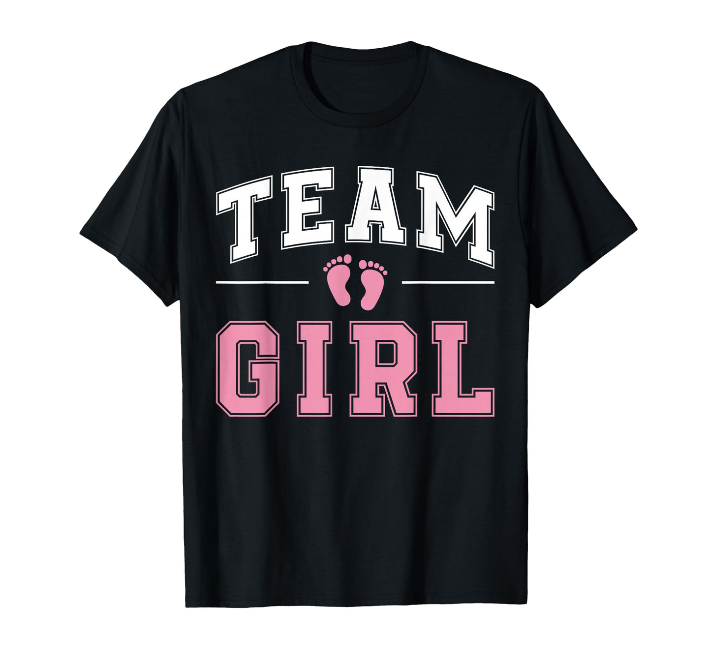 Team Girl Gender Reveal Party Gifts Soon To Be Baby Shower T-Shirt