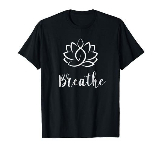 Breathe Buddha Lotus Flower Meditation Yoga T-Shirt