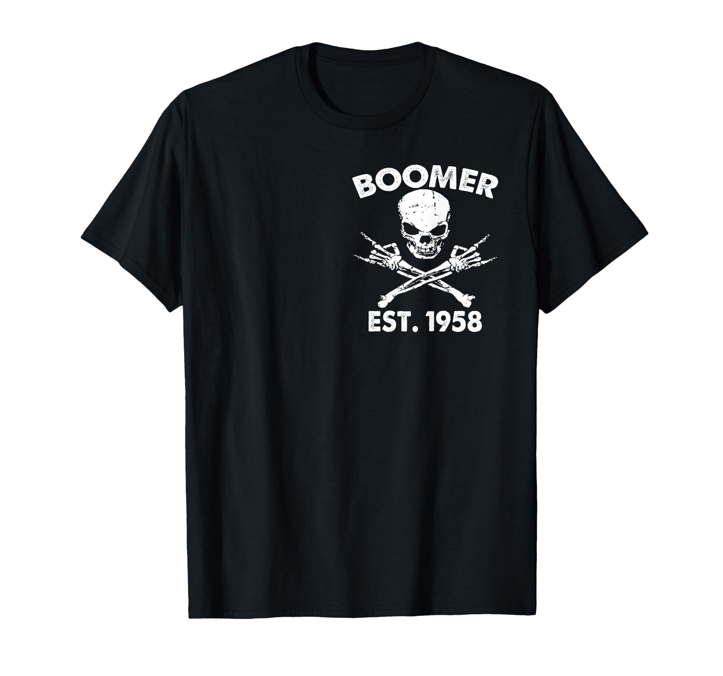 Boomer Est 1958 I'm 97% Sure You Don't Like Me (2 SIDES) T-Shirt
