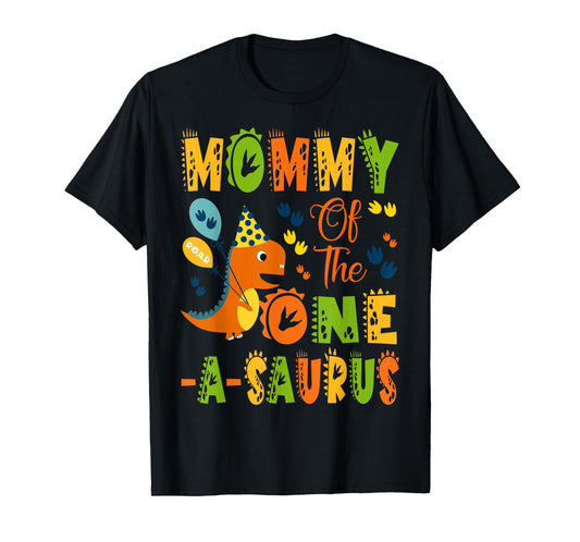 Mommy of The One-A-Saurus 1St Birthday Dinosaur Party T-Shirt