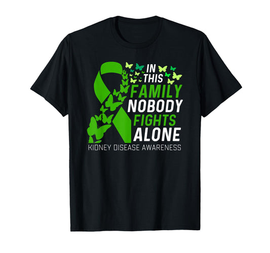 in This Family No Fighting Alone Kidney Disease Awareness T-Shirt