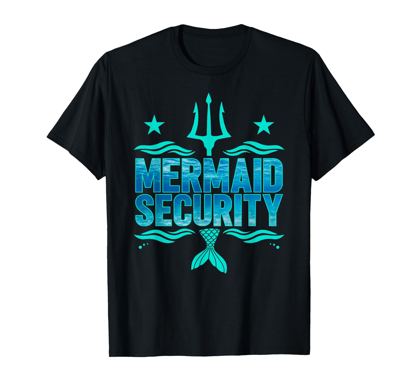 Mermaid Security Squad Matching Trident Birthday Love Merman T-Shirt