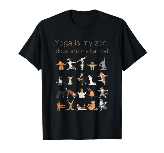 Yoga Zen Dogs Karma For Dog and Yoga Lovers T-Shirt