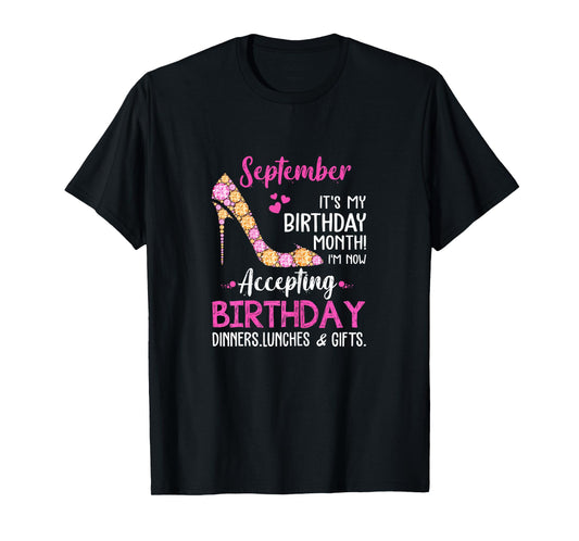 September It's my Birthday Month Tshirt Women Mom Wife Gifts T-Shirt