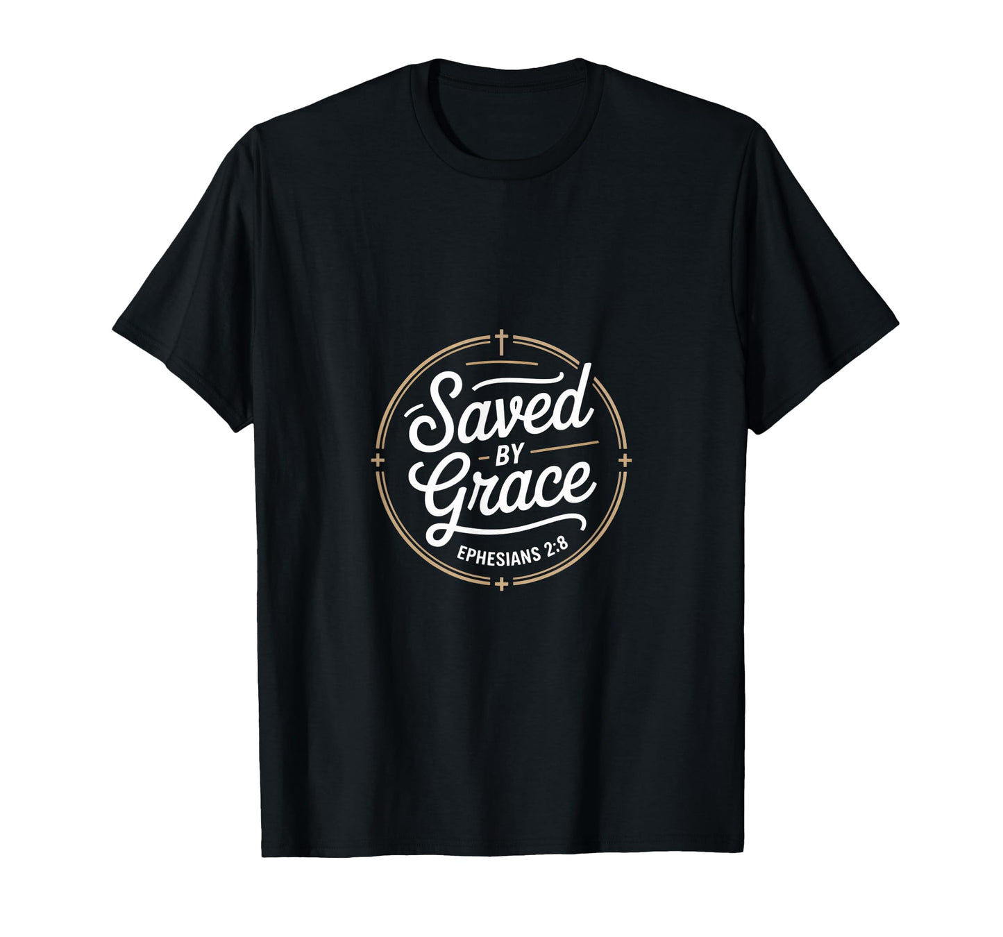 Saved by Grace Ephesians 2 8 Christian Scripture T-Shirt