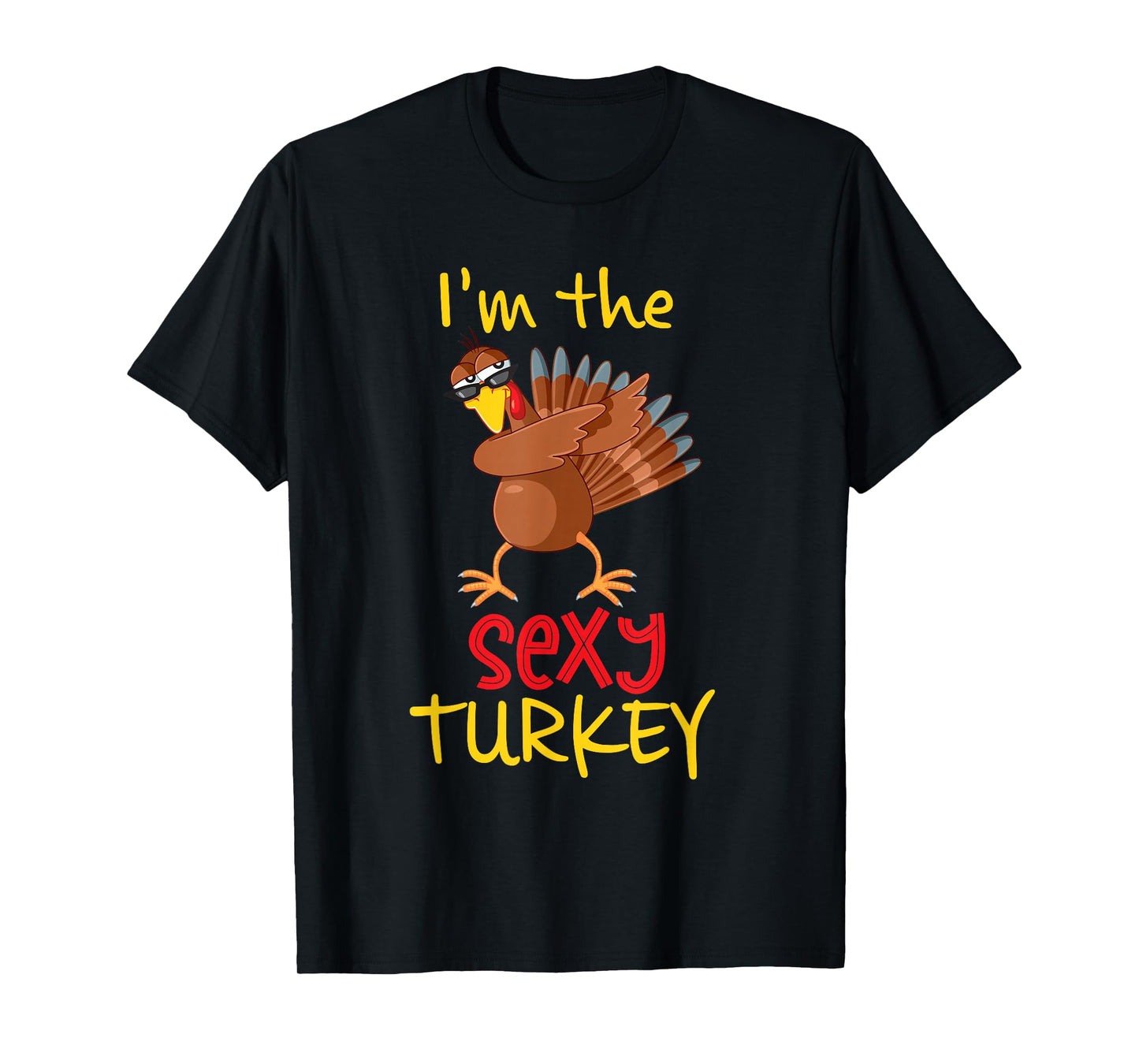 Funny Sexy Turkey Matching Family Group Thanksgiving Party T-Shirt