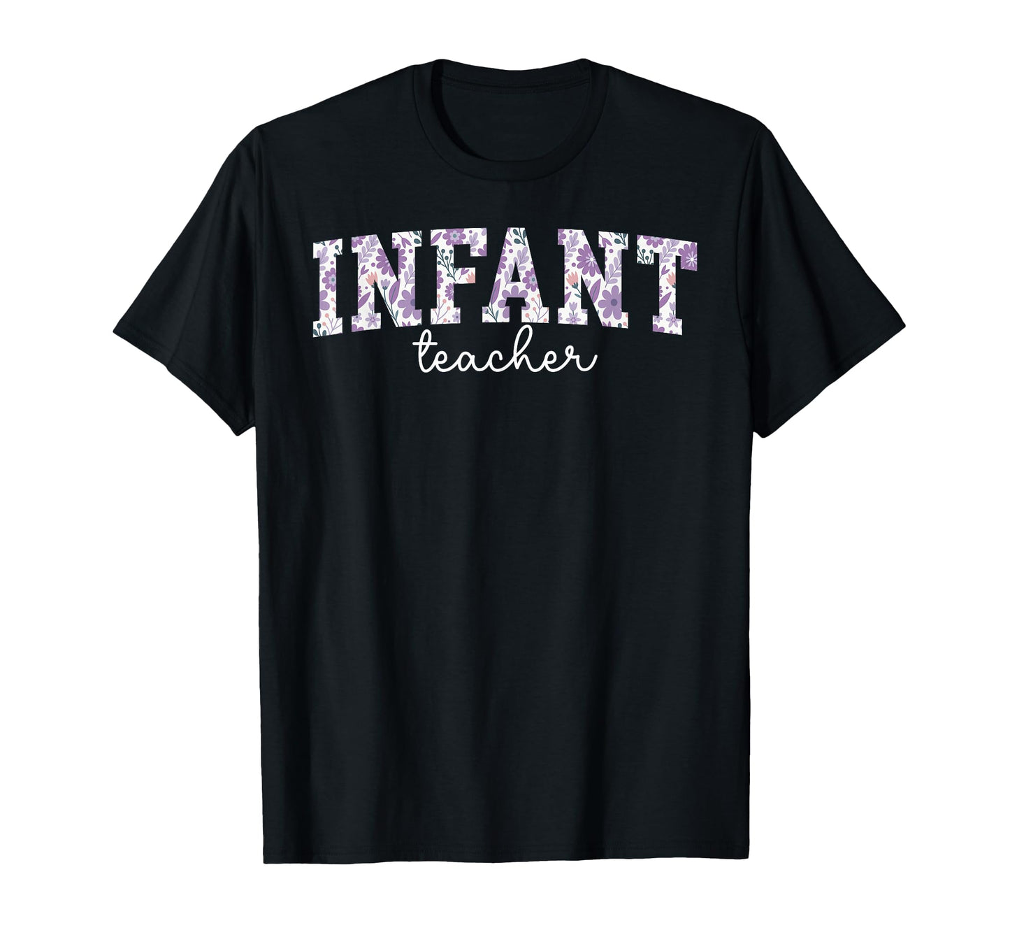 Infant Teacher Infant Teaching Boho Infant Teacher T-Shirt