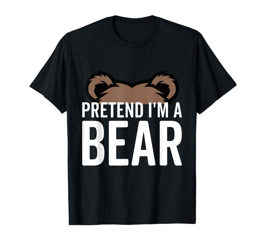 Pretend I'm A Bear Lazy Halloween Costume Halloween party T-Shirt