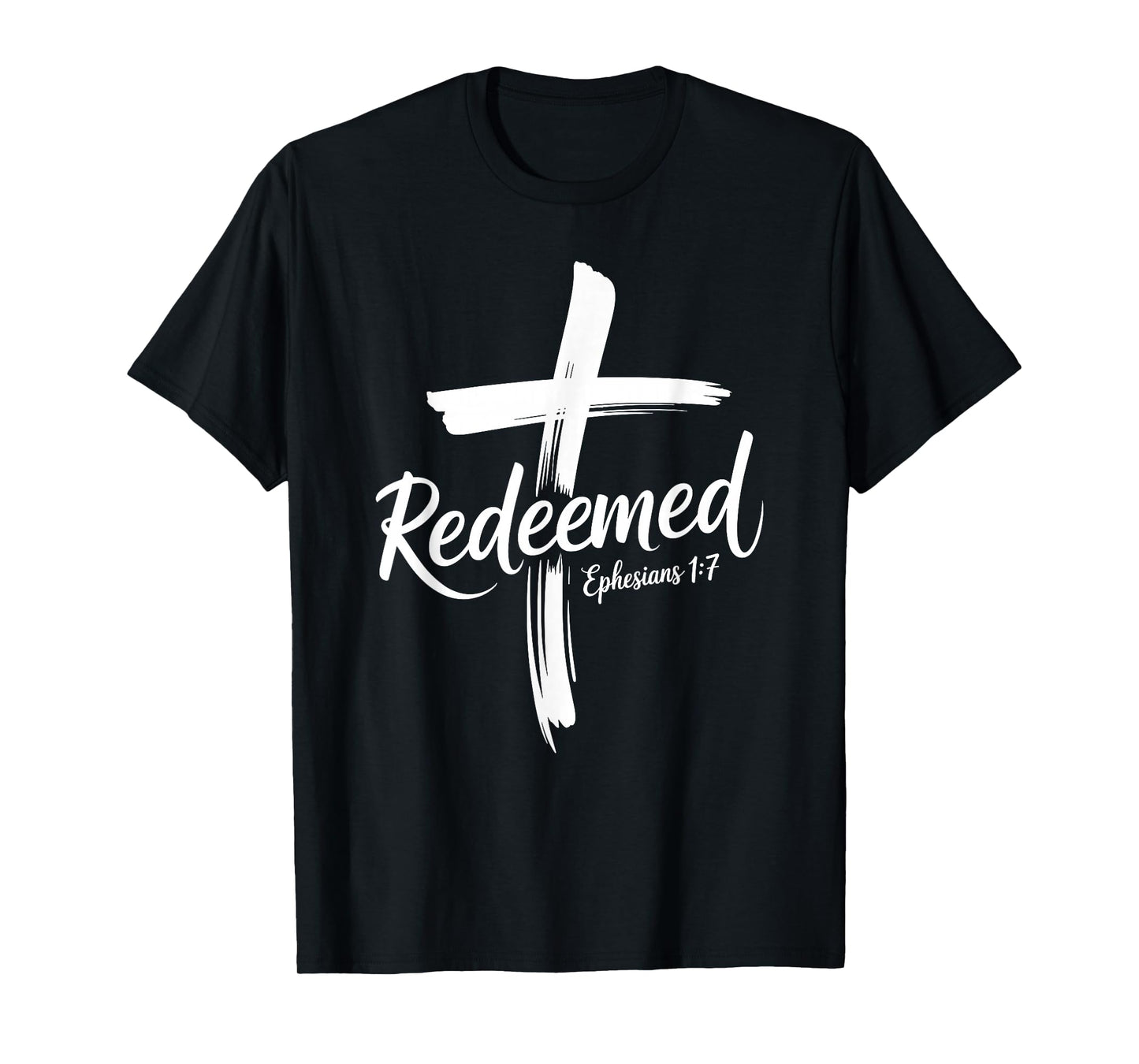 Cross Redeemed Through Jesus Christ Faith Christian T-Shirt