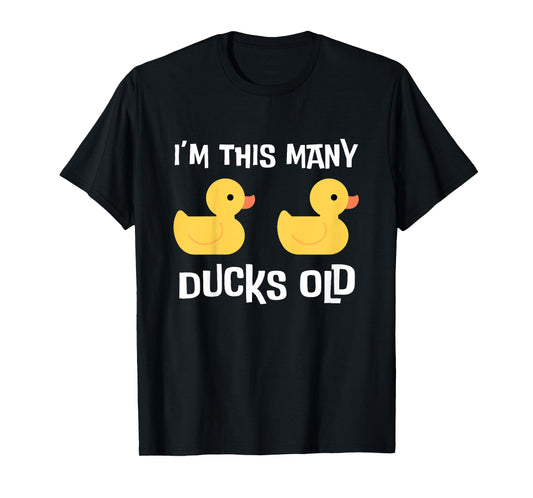 I'm This Many Ducks Old, Duck 2nd Birthday 2 Years Old Bday T-Shirt