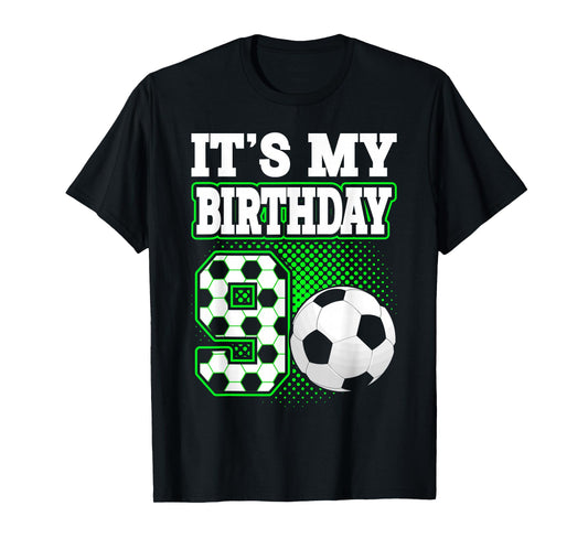 Birthday Boy Tees 9 Soccer Its My 9th Birthday Boys Soccer T-Shirt
