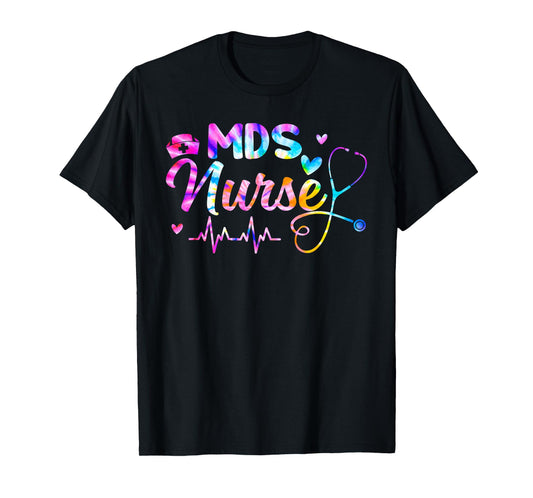 MDS Nurse Heartbeat Tie Dye MDS Nursing MDS Nurses T-Shirt
