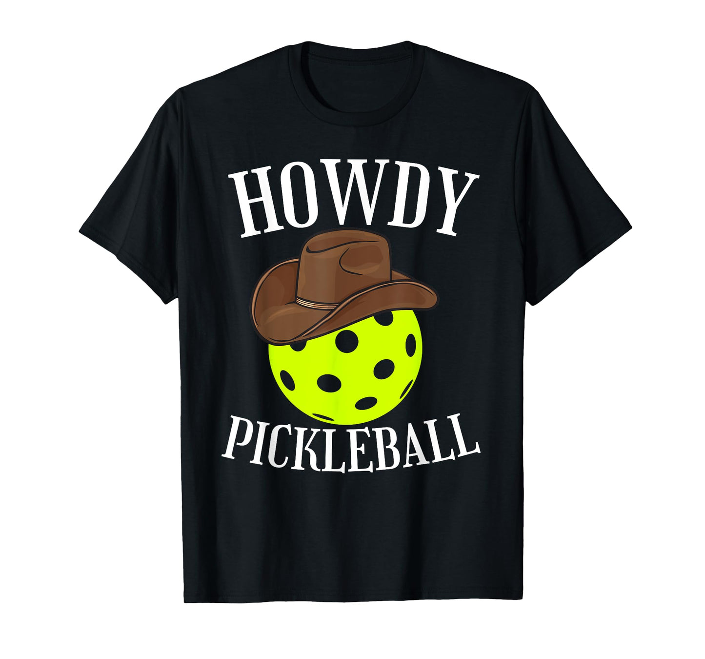 Howdy Pickleball Cowboy Cowgirl Western Pickleball Lover T-Shirt
