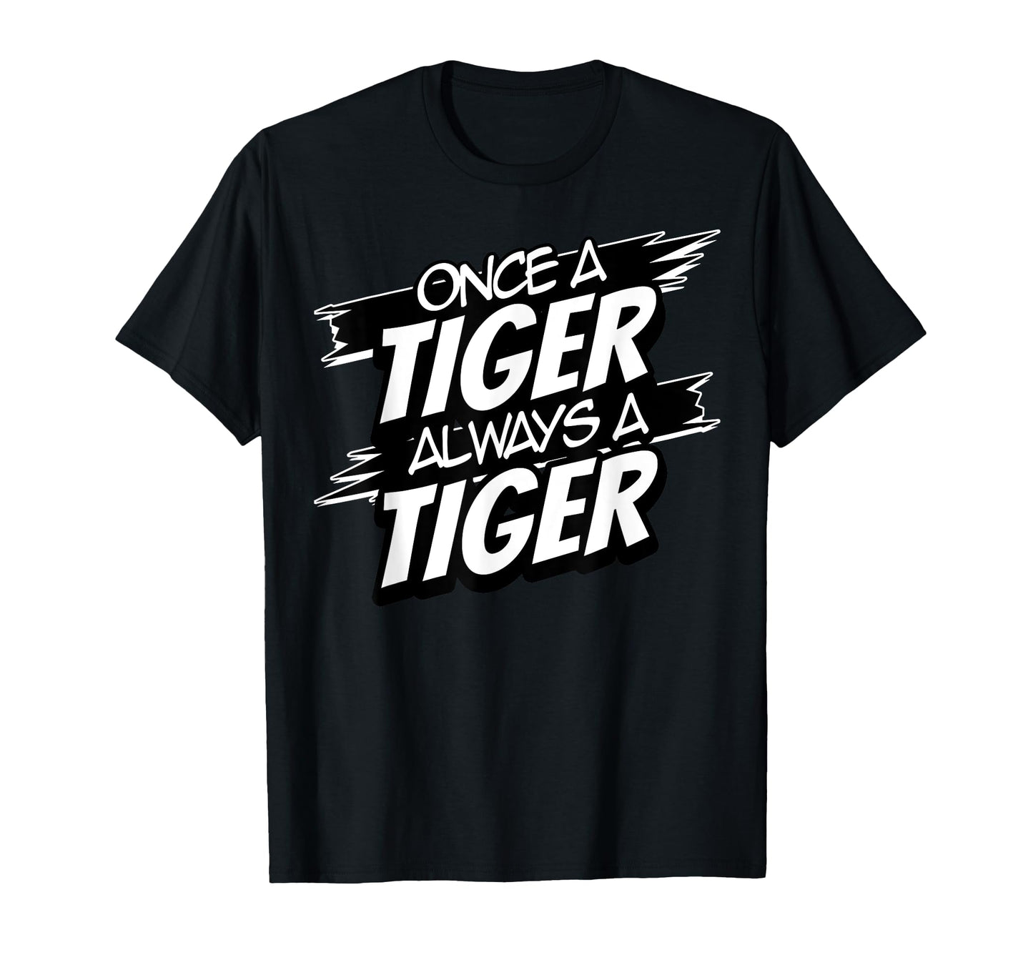Always A Tiger Back to School Spirit T-Shirt