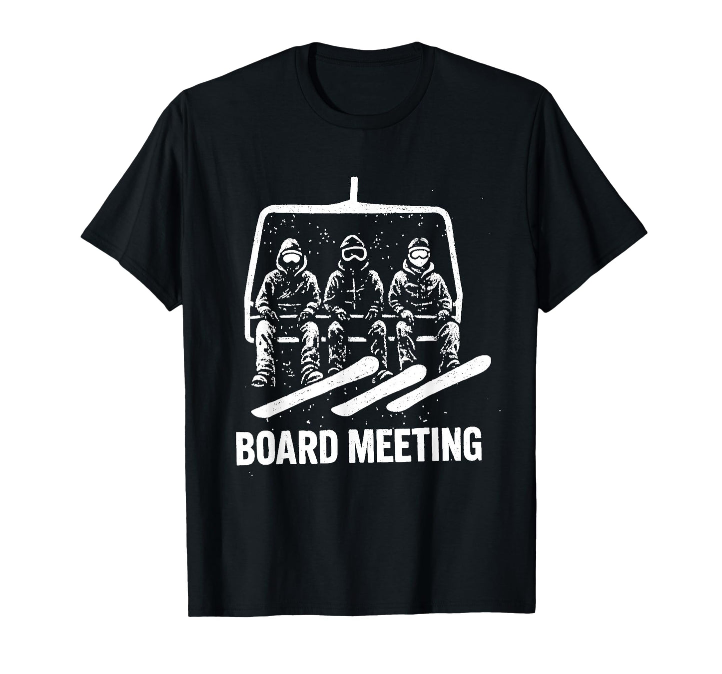 Board Meetings Wintersports Lover Snowboarding Snowboarder T-Shirt