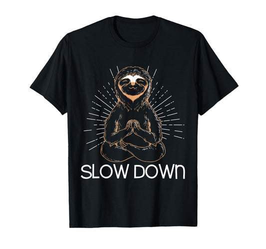 Meditating Sloth Slow Down Funny Yoga T-Shirt
