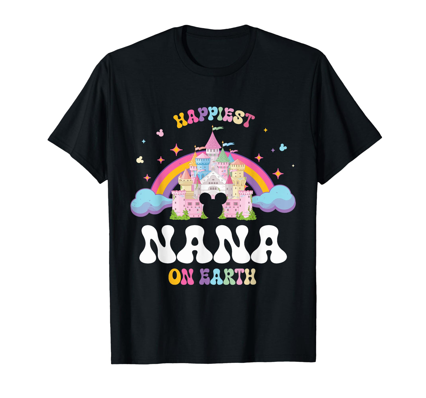 Happy Mothers Grandma Son Daughter Happiest Nana On Earth T-Shirt