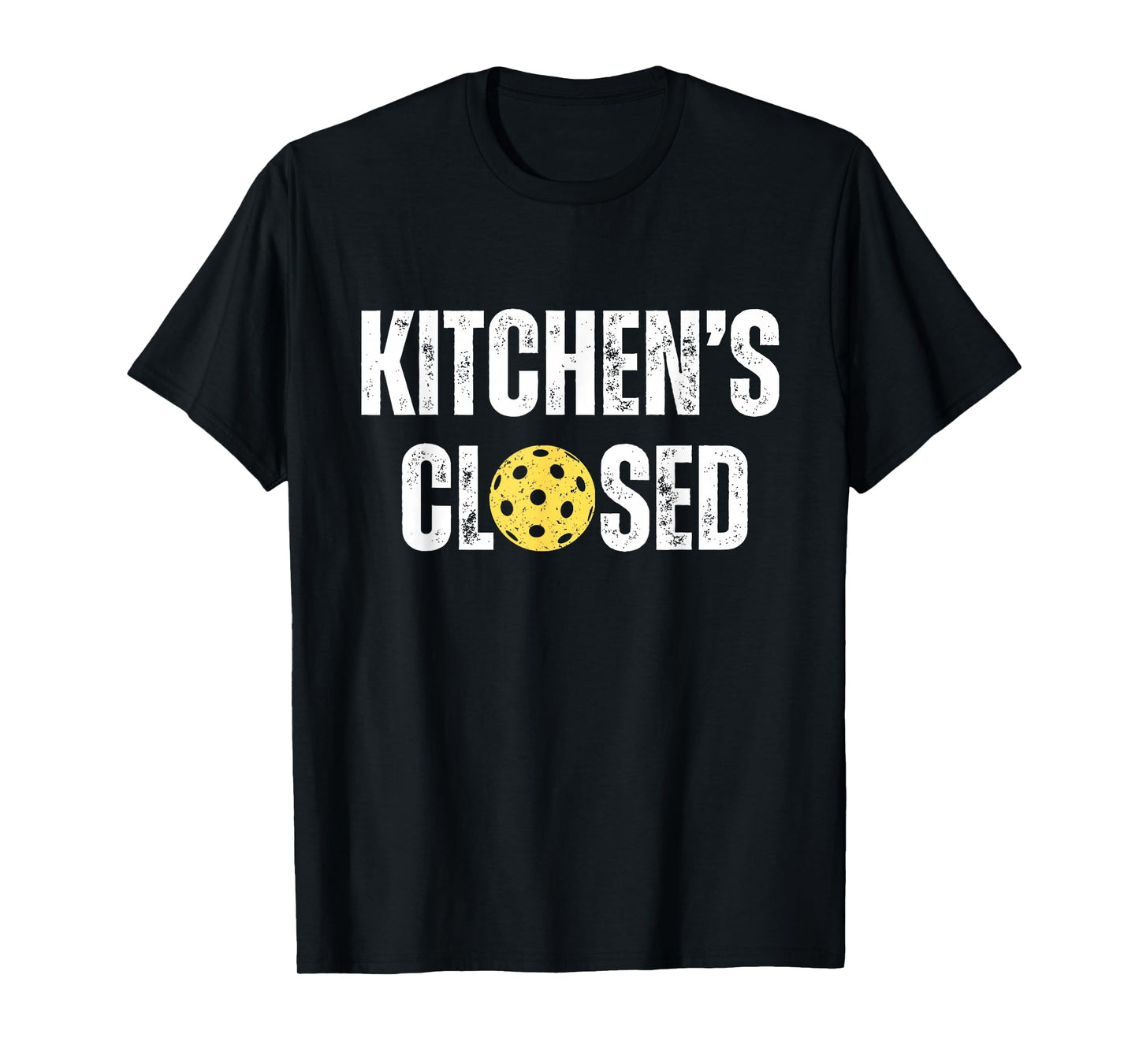 Pickleball Kitchen is Closed Pickleball Net Closed T-Shirt