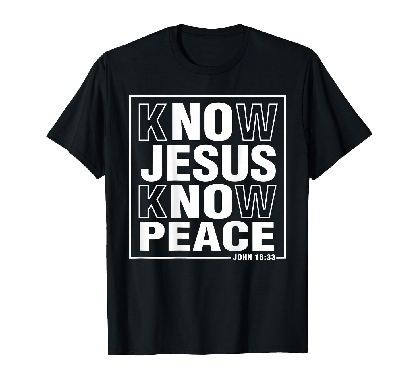 Know Jesus Know Peace John Bible Verse Christian Faith T-Shirt