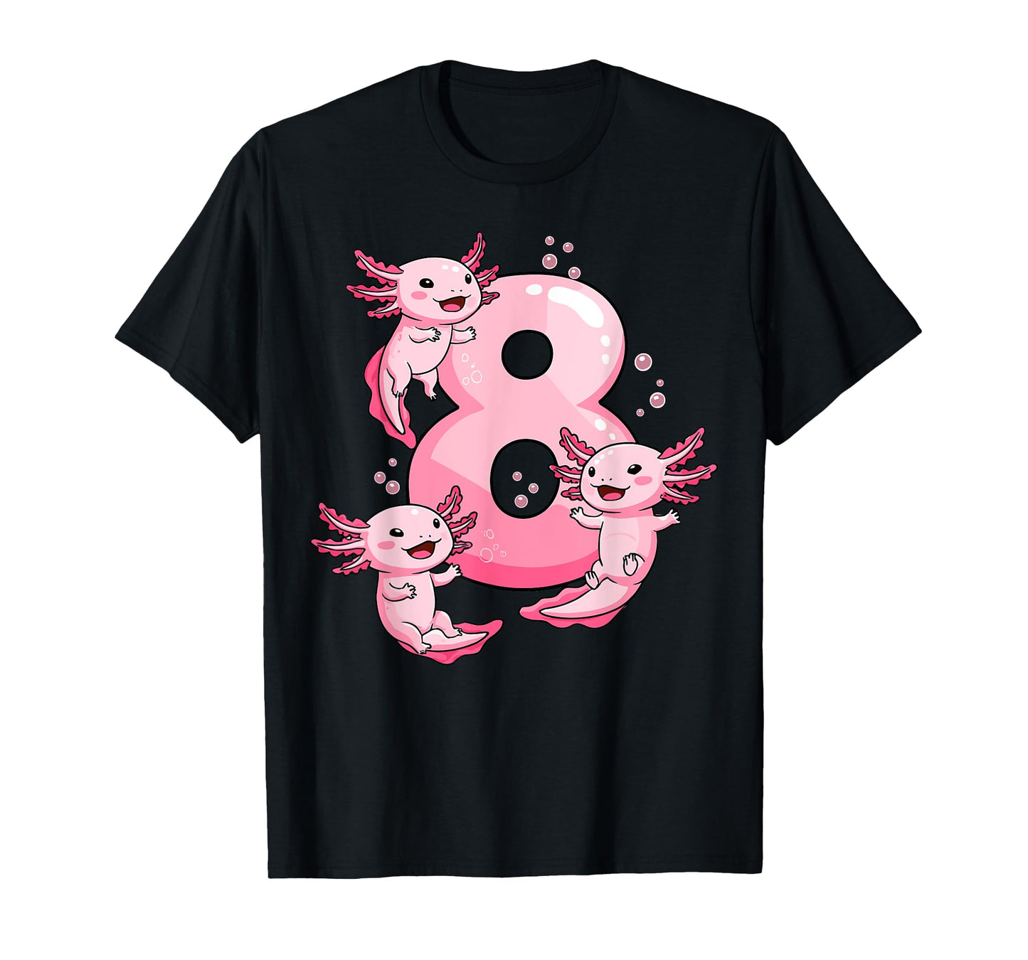 Axolotl Birthday 8 Years Old T-Shirt