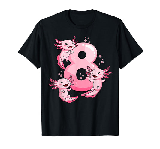 Axolotl Birthday 8 Years Old T-Shirt