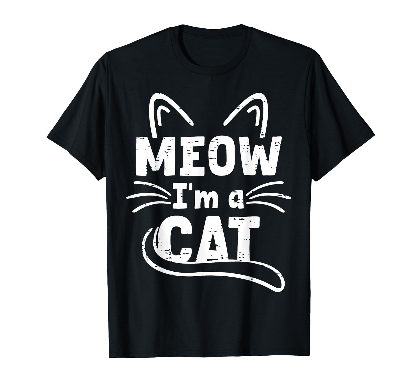 Meow I'm A Cat Shirt Funny Halloween Costume for Men Women T-Shirt