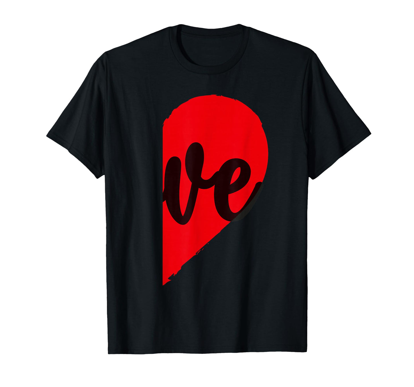 Couple Half Heart Love Funny Valentines Day Women Men Adult T-Shirt