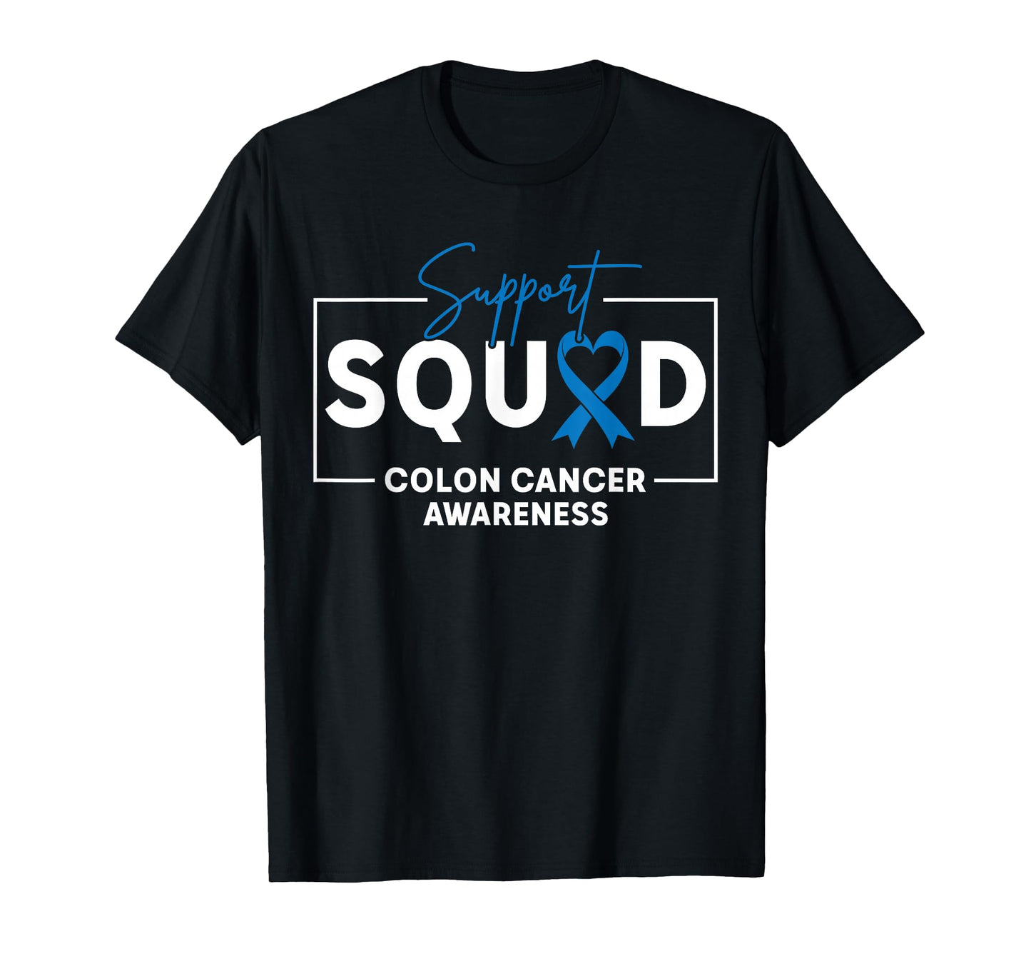 Support Squad Colorectal Colon Cancer Awareness Blue Ribbon T-Shirt