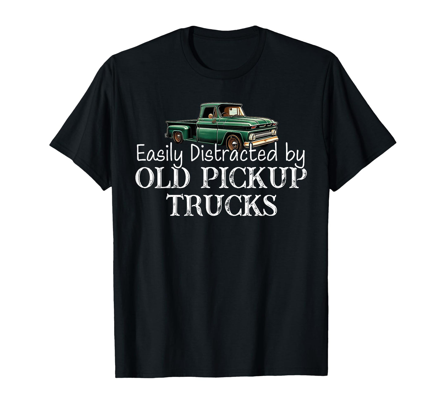 Easily Distracted By Old Pickup Trucks Retro Cute Trucker T-Shirt