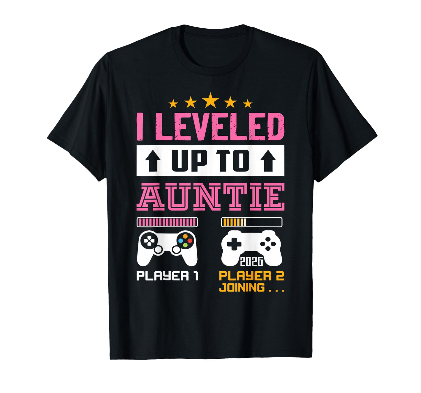 Cute I Leveled Up to Aunt 2026 Promoted to Auntie 2026 Gamer T-Shirt