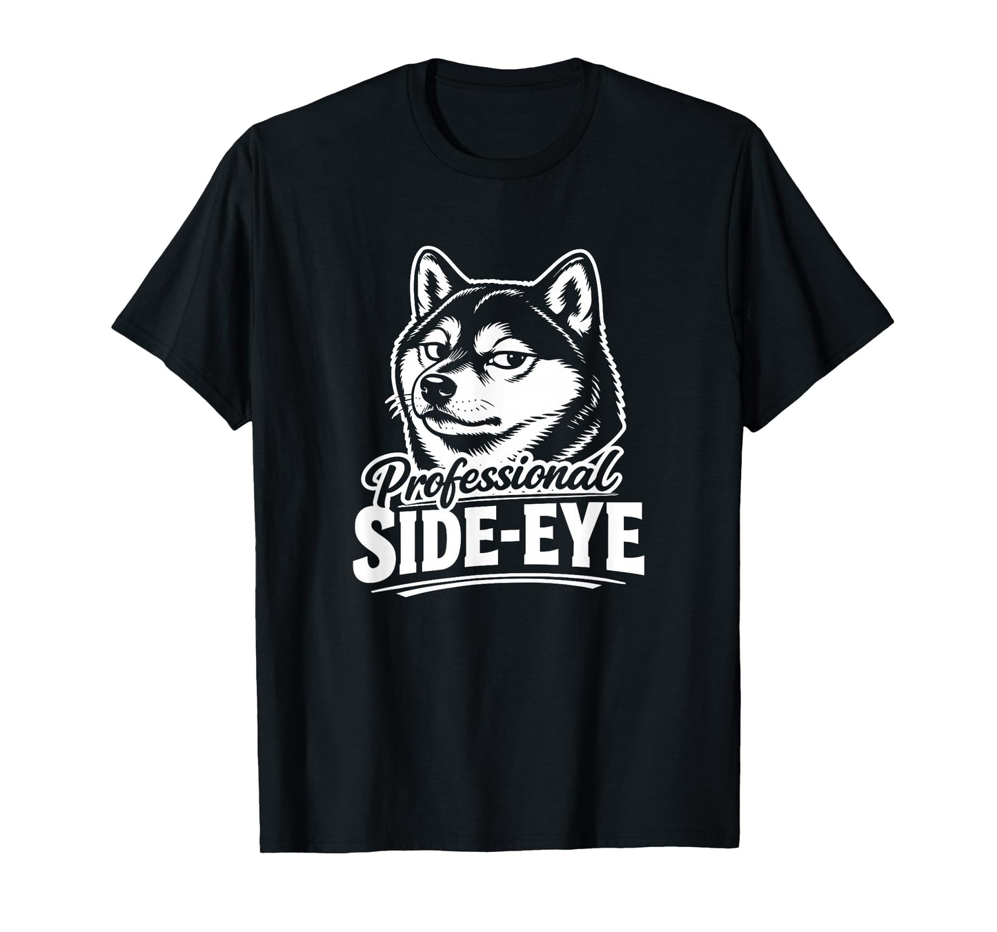 Professional Side-Eye Funny Shiba Inu Dog Judgmental Look T-Shirt