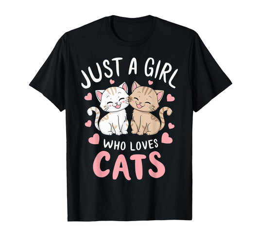 Cat Lover Just A Girl Who Loves Cats T-Shirt