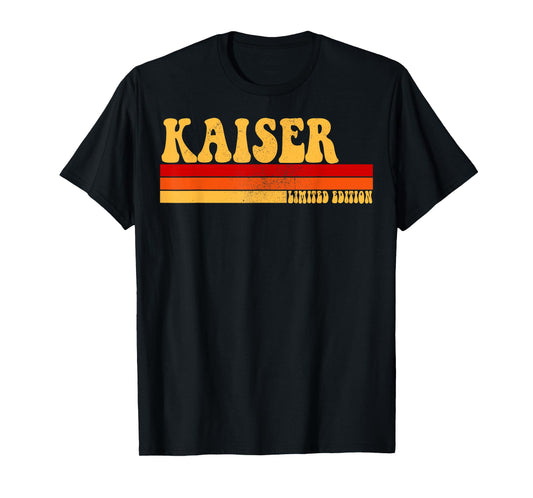 KAISER Name Personalized Idea Men Retro Vintage KAISER T-Shirt