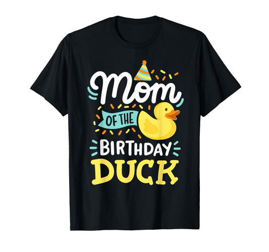 Mom Of The Birthday Duck Boy Rubber Duck Bday Family T-Shirt