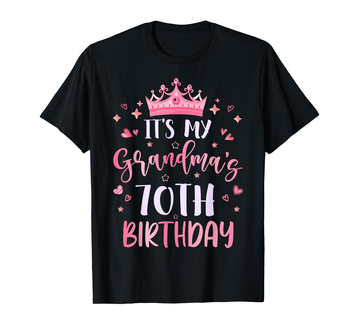 It's My Grandma's 70th Birthday Pink Happy 70 Years Old T-Shirt