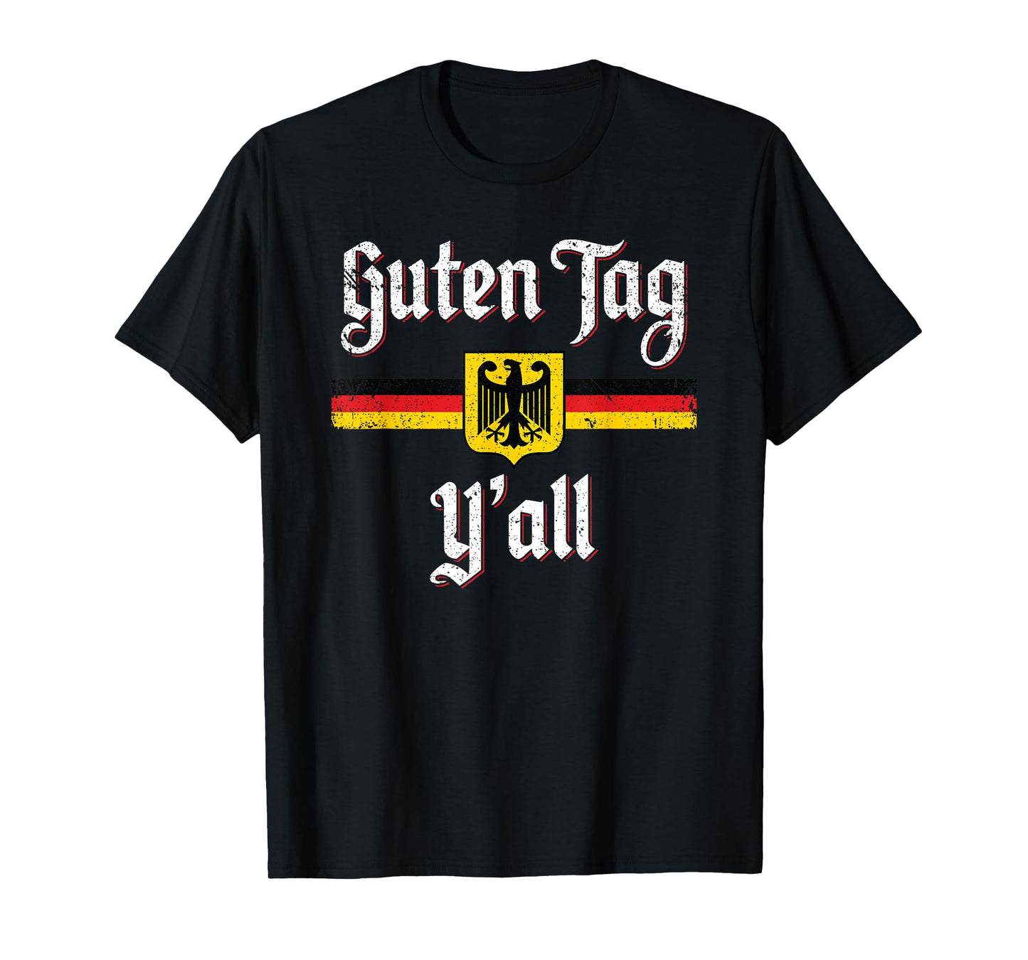 Oktoberfest German Flag Prost Guten Tag Y'all T-Shirt