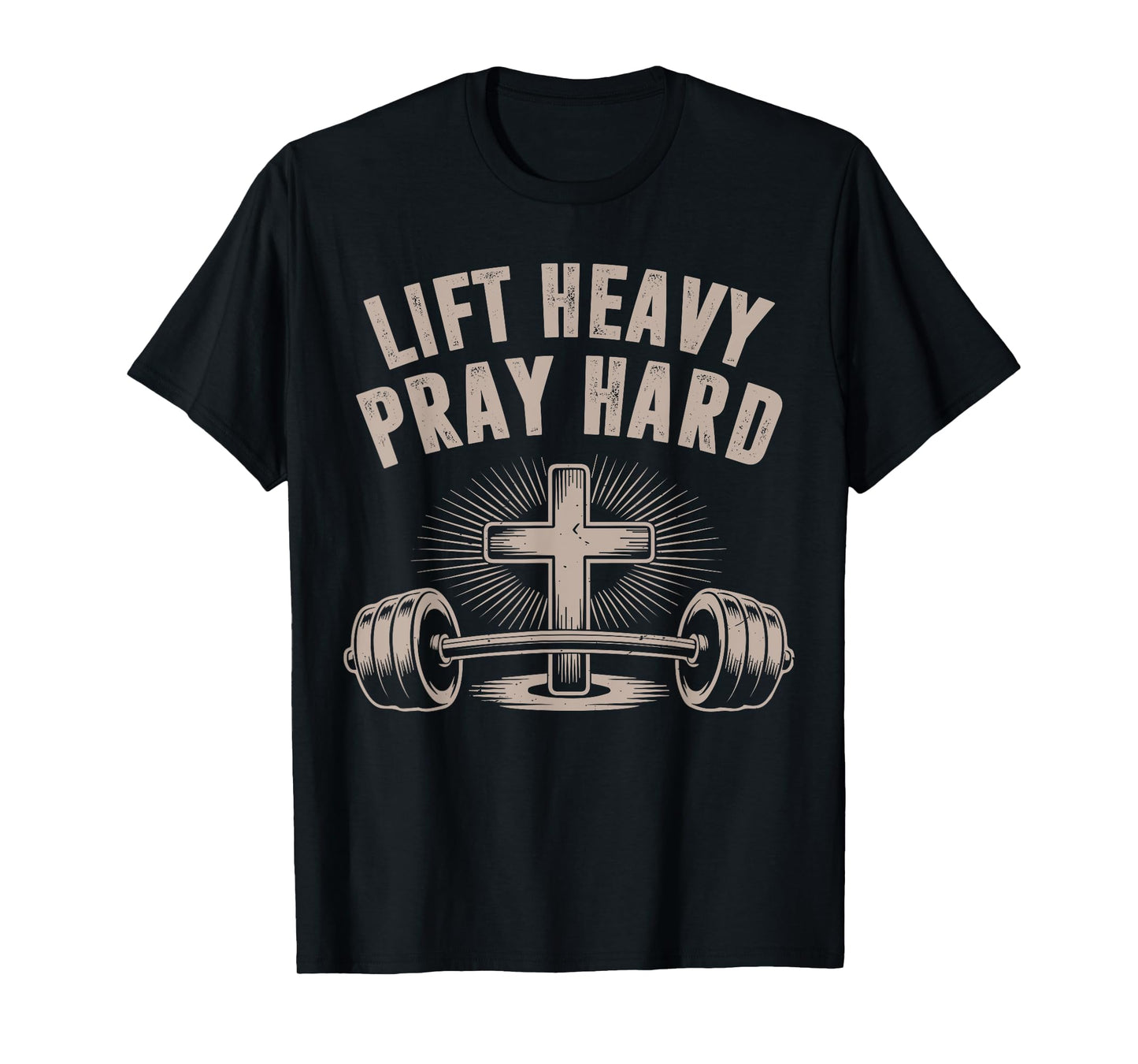 Men's Lift Heavy Pray Hard Funny Christian Jesus Gym Workout T-Shirt