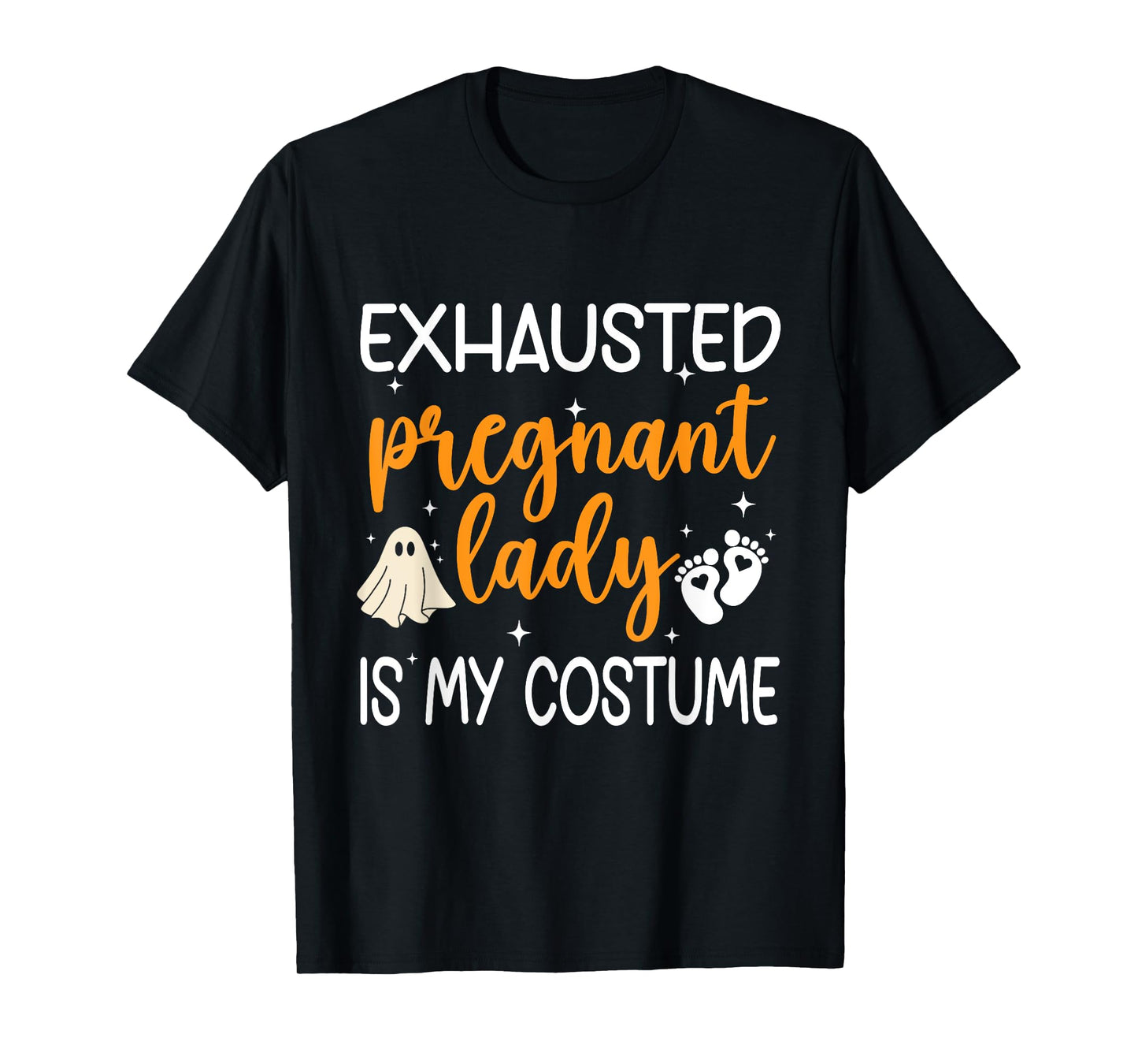 Exhausted Pregnant Lady Is My Costume Pregnancy Halloween T-Shirt
