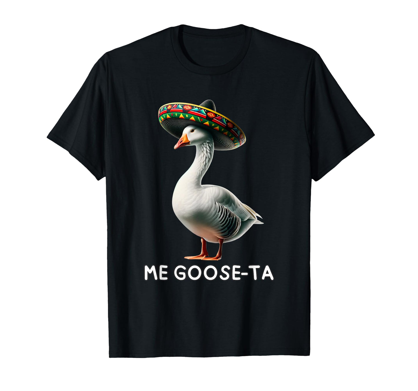 Funny Me Goose Ta Mexican Spanish Goose Geese Pun T-Shirt