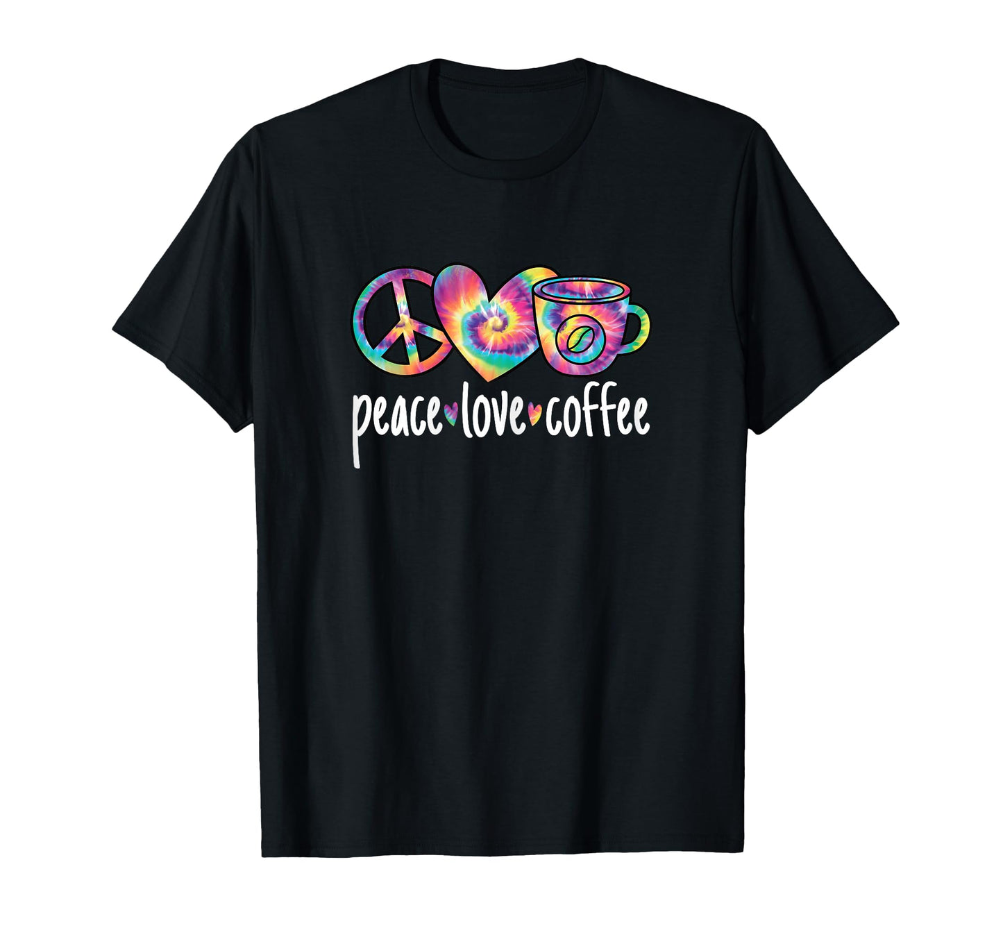 Peace Love Coffee Cute Colorful Coffee Lover Women Girls T-Shirt