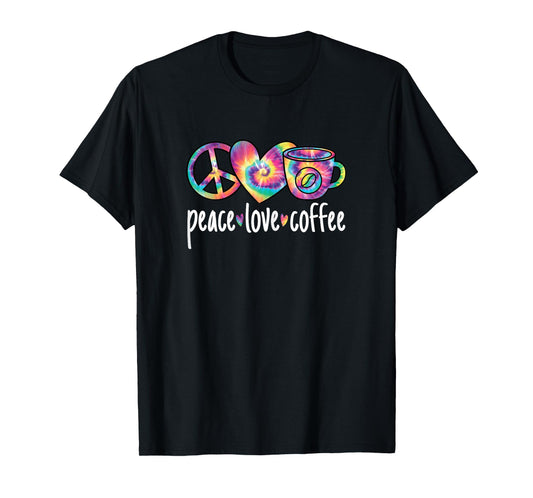 Peace Love Coffee Cute Colorful Coffee Lover Women Girls T-Shirt