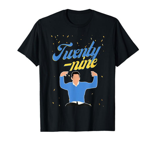 Happy Birthday 29th TWENTY NINE New Girl In My 29 Era Funny T-Shirt