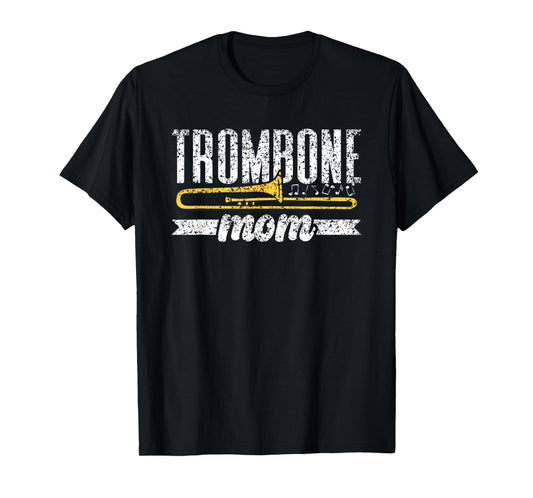 Trombone Mom Musician Trombonist Player Music Mother Mommy T-Shirt